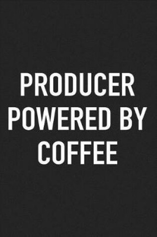 Cover of Producer Powered by Coffee