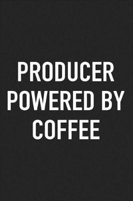 Book cover for Producer Powered by Coffee