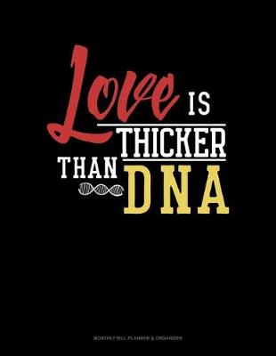 Book cover for Love Is Thicker Than Dna