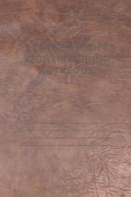 Book cover for Leather Print Storyboarding Notebook