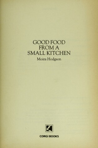 Cover of Good Food from a Small Kitchen