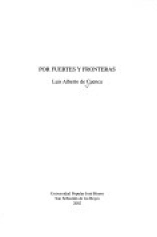 Cover of Por Fuertes y Fronteras