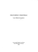 Book cover for Por Fuertes y Fronteras