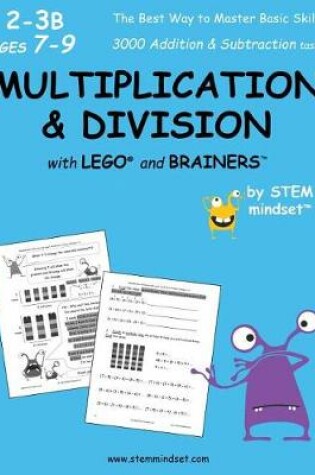 Cover of Multiplication & Division with Lego and Brainers Grades 2-3b Ages 7-9