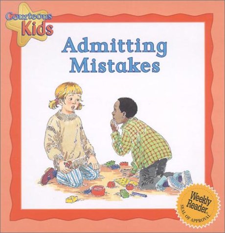 Book cover for Courteous Kids Admitting Mistakes