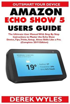 Book cover for Amazon Echo Show 5 Users Guide