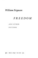 Book cover for Freedom and Other Fictions