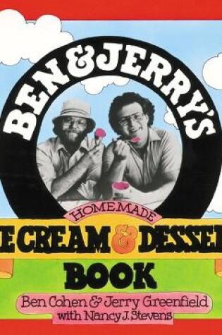 Cover of Ben & Jerry's Homemade Ice Cream & Dessert Book