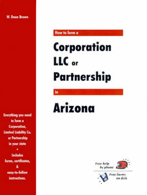 Cover of How to Form a Corporation LLC or Partnership in Arizona