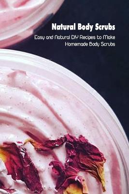 Book cover for Natural Body Scrubs