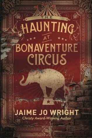 Cover of The Haunting at Bonaventure Circus