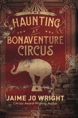 Cover of The Haunting at Bonaventure Circus