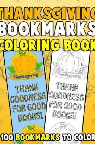 Cover of Thanksgiving Bookmarks Coloring Book