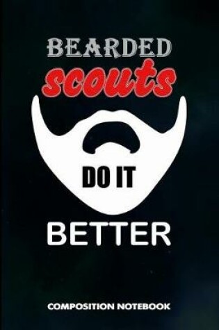Cover of Bearded Scouts Do It Better