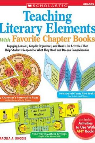 Cover of Teaching Literary Elements with Favorite Chapter Books