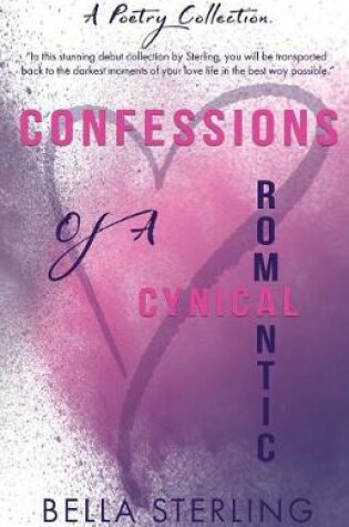 Cover of Confessions of a Cynical Romantic