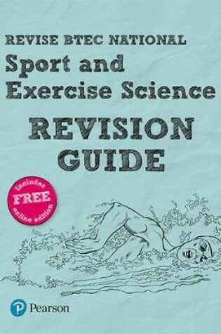 Cover of Revise BTEC National Sport and Exercise Science Revision Guide