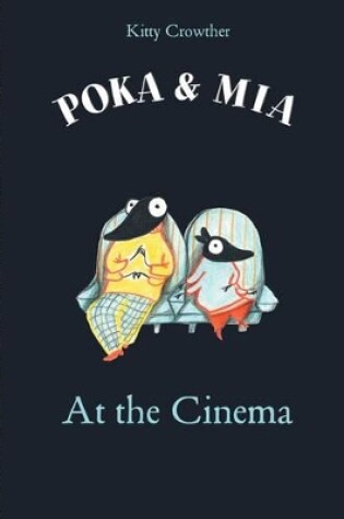 Cover of Poka and Mia: At the Cinema