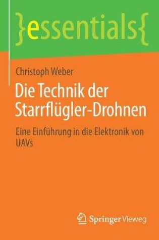 Cover of Die Technik der Starrflugler-Drohnen