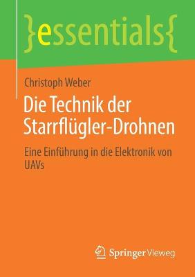 Cover of Die Technik der Starrflugler-Drohnen