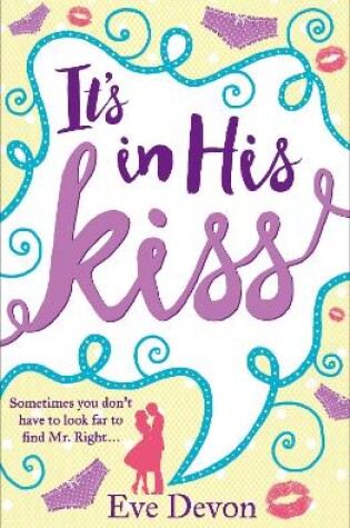 Cover of It’s In His Kiss