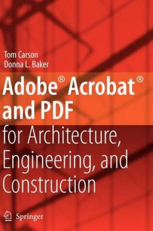 Cover of Adobe Acrobat and PDF for Architecture, Engineering, and Construction