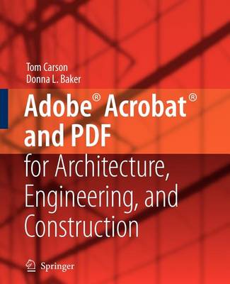 Book cover for Adobe Acrobat and PDF for Architecture, Engineering, and Construction