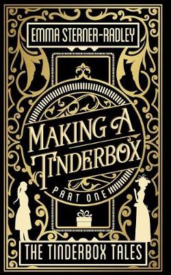 Cover of Making a Tinderbox