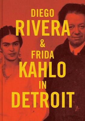 Book cover for Diego Rivera and Frida Kahlo in Detroit