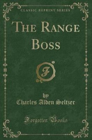 Cover of The Range Boss (Classic Reprint)
