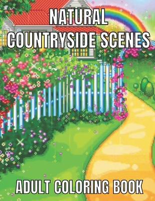 Book cover for Natural countryside scenes adult coloring book