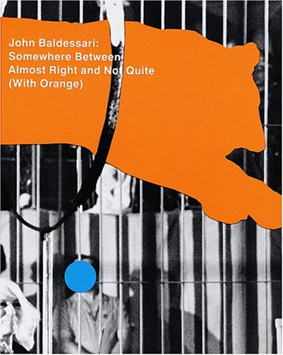 Book cover for Baldessari, John: Somewhere Between A