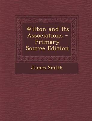 Book cover for Wilton and Its Associations