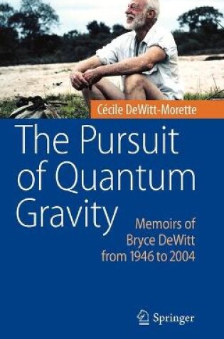 Cover of The Pursuit of Quantum Gravity