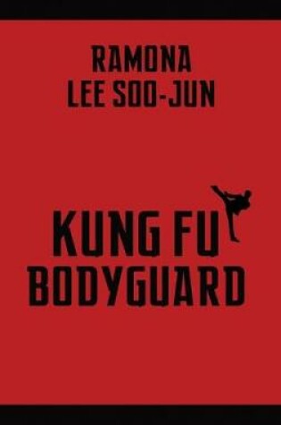 Cover of Kung Fu Bodyguard (hardback)