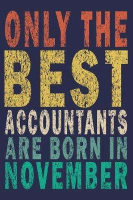 Book cover for Only The Best Accountants Are Born In November