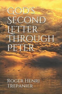 Cover of God's Second Letter Through Peter