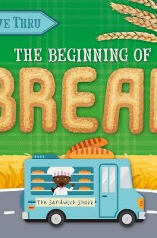 Cover of The Beginning of Bread