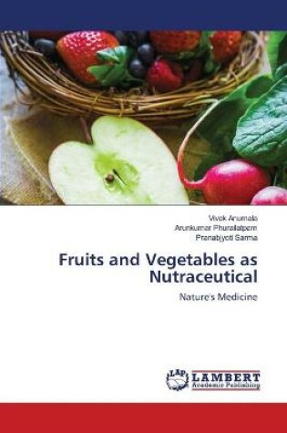 Cover of Fruits and Vegetables as Nutraceutical