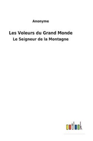 Cover of Les Voleurs du Grand Monde