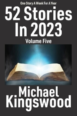 Cover of 52 Stories In 2023 - Volume Five