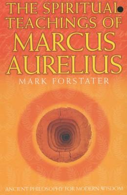 Book cover for The Spiritual Teachings of Marcus Aurelius