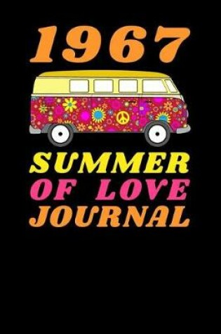 Cover of 1967 Summer Of Love Journal