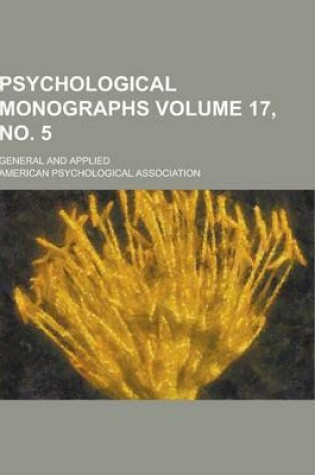 Cover of Psychological Monographs; General and Applied Volume 17, No. 5