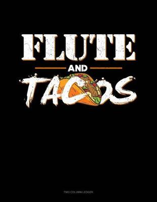 Book cover for Flute and Tacos