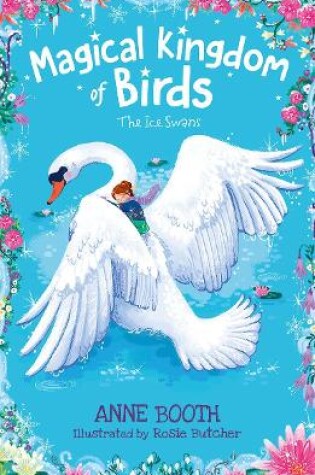 Cover of Magical Kingdom of Birds: The Ice Swans