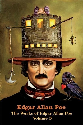 Book cover for The Works of Edgar Allan Poe Volume 3 (Illustrated)