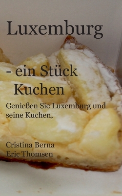 Book cover for Luxemburg - ein Stück Kuchen