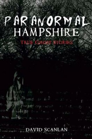 Cover of Paranormal Hampshire