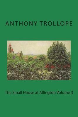 Book cover for The Small House at Allington Volume 3